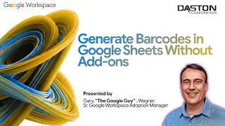 Generate Barcodes in Google Sheets Without Add-ons | Daston Google Training