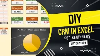 Make Your Sales CRM In Excel | DIY - Simple, Easy And Quick | Step By Step Tutorial And Demo