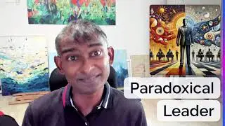 Introduction:  Paradoxical Leadership Masterclass