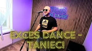 EXCES DANCE - TANIEC! 💃🕺 [DISCO POLO 2025🔥COVER🎙️]