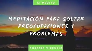 Meditation to Release Worries and Problems | Guided Meditation