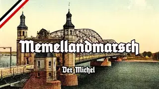 Memellandmarsch 2024 - Es führt eine Brücke nach Osten - Der Michel - Neue Strophe - New Stanza