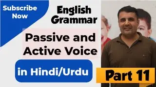 English Grammar, Passive & Active Tenses/ Active & Passive Voice  in Hindi/Urdu Part 11