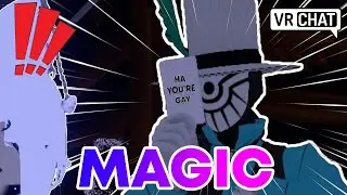 I met funny Magician in Vrchat