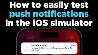 How to easily test Push Notifications in the iOS simulator 📱