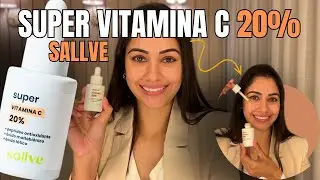 Como incluir Vitamina C no skincare: Lançamento Super Vitamina C 20% da Sallve!!