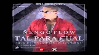 Ñengo Flow - Tal Para Cual (Reggaeton  New 2012)