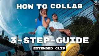 3 Tips On How To Collab Succesfully | Ep. 29 | Extended Clip
