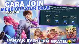 CARA JOIN MLBB CREATOR BASE TIKTOK | EVENT DM GRATIS MLBB🤑 | 2022