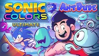 Sonic Colors Ultimate | Brighter Colors Than Ever Before