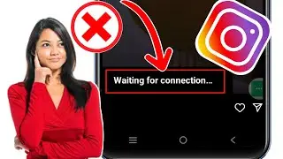How to fix Instagram Story waiting for Connection | Instagram Story waiting for connection