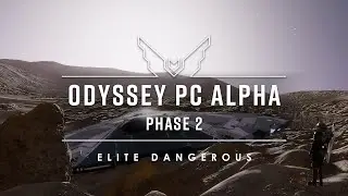 Elite Dangerous: Odyssey - Alpha Phase 2