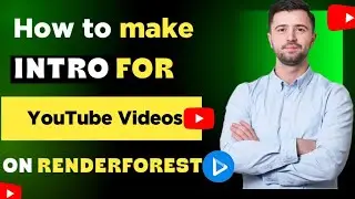 How To Make An Intro For Youtube Videos | Renderforest Tutorial