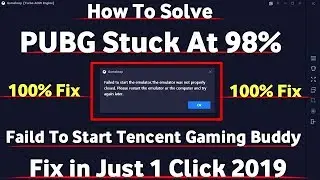 How To Fix PUBG Mobile Stuck At 98% in PC + How To Fix Tencent Faild To Start Problem | 2019 Latest