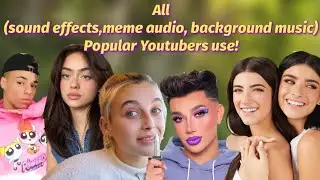 All Sound Effects,Meme Audio, Background Music Popular Youtubers Use!