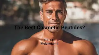 Tanned and Aroused: PT141 & Melanotan-II (MT2) - A Quick Guide