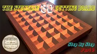 The Stunning 3D Cutting Board - Part 2