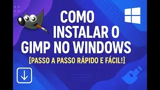 Como Instalar GIMP no Windows