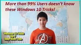 More than 99% Users doesn't know these Windows 10 Tricks!