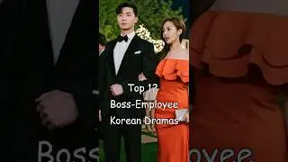Top 12 Boss-Employee Korean Dramas 