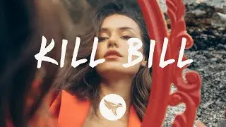 SZA - Kill Bill (Lyrics)