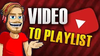 HOW TO ADD VIDEO TO PLAYLIST ON YOUTUBE 2020