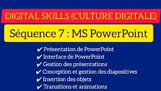 DIGITAL SKILLS (CULTURE DIGITALE) S2 / Séquence 7 : MS PowerPoint