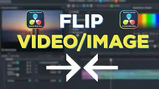 How to Flip an Image or a Video in DaVinci Resolve? Tutorials for Beginners