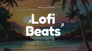 Good Vibes & Chill LoFi Caribbean Beats by the beach🌴