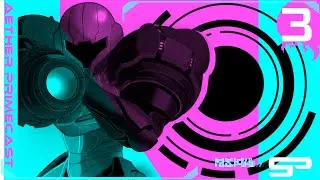 Aether Primecast   Ep 3 - The Prime 4 Trailer and the state of Metroid