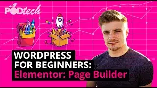 WordPress Websites: Web Build Part 7 Elementor Page Builder - 2021