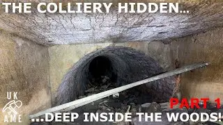 The Vast Colliery Hidden In The Woods : Part 1 UK : Abandoned Mine Explores.