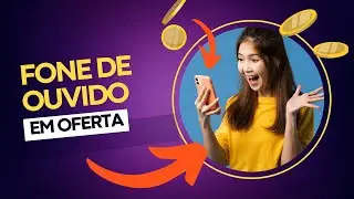 Fone de Ouvido Em Oferta - Como saber se vale a pena ou não?