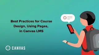 Best Practices for Course Design, Using Pages, in Canvas LMS