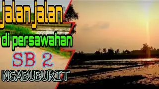 jalan jalan sore NGABUBURIT