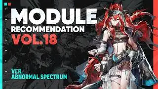 Module Review Update VOL.18 - Abnormal Spectrum