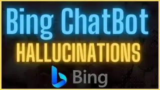 The new Bing ChatBot Hallucinations Example