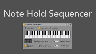 Note Hold Sequencer (Free Max for Live Device)