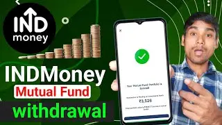How To Withdraw Money From INDMoney App Mutual Fund INDMoney Mutual Fund Withdrawal