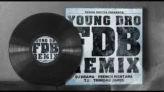 Young Dro Ft. French Montana - FDB [Instrumental]