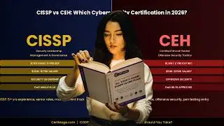 CISSP vs CEH Certification Which Cybersecurity Certification Should You Take in 2026?