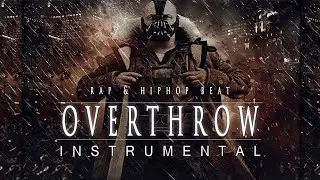 Dark Hard Orchestral HIPHOP BEAT - Overthrow (NightOne Collab)