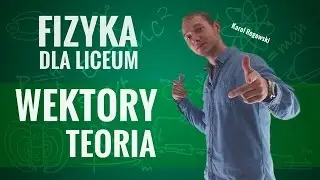 Fizyka - Wektory (teoria)