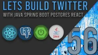 Lets Build Twitter From the Ground Up: Episode 56 || Java, Spring Boot, PostgreSQL and React
