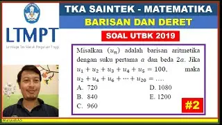 PEMBAHASAN SOAL TKA MATEMATIKA SAINTEK - BARISAN DAN DERET (2) - TES KOMPETENSI AKADEMIK UTBK