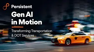 Gen AI in Motion: Transforming Transportation & DOT Services