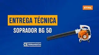 Entrega Técnica: Soprador BG 50 Stihl