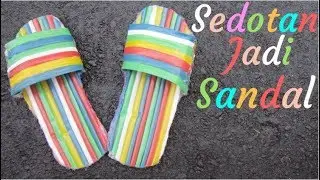 Tutorial Membuat Sandal Unik Dari Sedotan Minuman