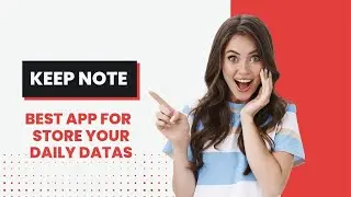 Keep note | how to store data | data store | Note your dream | #keepnotes  #data @infobranch