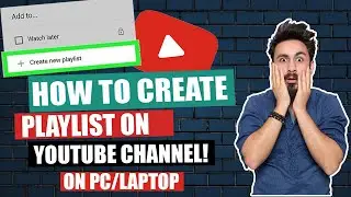 How to Create Playlist On YouTube Channel in PC/Laptop || How to Create Palylist on YouTube